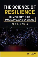 The Science of Resilience - Ted G. Lewis - 9781394354931