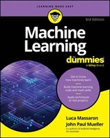 Machine Learning For Dummies - Luca Massaron ; John Paul Mueller - 9781394373239
