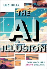 The AI Illusion - Luc Julia - 9781394412181