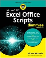 Microsoft 365 Excel Office Scripts For Dummies - Michael Alexander - 9781394412709