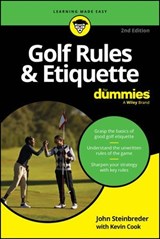 Golf Rules & Etiquette For Dummies - John Steinbreder ; Kevin Cook - 9781394417513