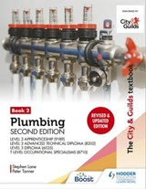 The City & Guilds Textbook: Plumbing Book 2, Second Edition: For the Level 3 Apprenticeship (9189), Level 3 Advanced Technical Diploma (8202), Level 3 Diploma (6035) & T Level Occupational Specialisms - Peter Tanner ; Stephen Lane - 9781398360990