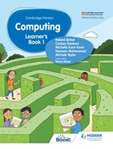 Cambridge Primary Computing Learner's Book Stage 1 - Roland Birbal ; Michele Taylor ; Nazreen Mohammed ; Michelle Koon Koon ; Carissa Gookool - 9781398368163