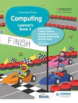 Cambridge Primary Computing Learner's Book Stage 5 - Roland Birbal ; Carissa Gookool ; Michelle Koon Koon ; Shiva Maharaj ; Nazreen Mohammed ; Michele Taylor - 9781398368293