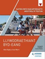 Safon Uwch Daearyddiaeth Meistroli’r Testun: Llywodraethiant Byd-eang - Bob Digby ; Sue Warn ; Simon Oakes - 9781398379022