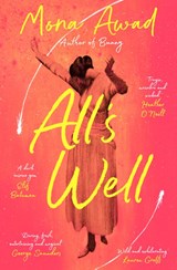 All's Well - Mona Awad - 9781398504929