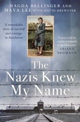 The Nazis Knew My Name - Maya Lee ; Magda Hellinger - 9781398506282