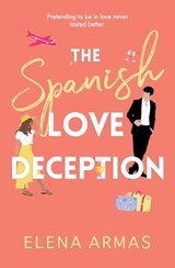The Spanish Love Deception - Elena Armas - 9781398515635