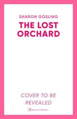 The Secret Orchard - Sharon Gosling - 9781398519213