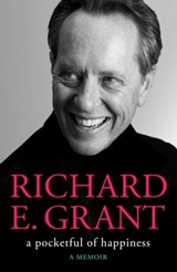 A Pocketful of Happiness - Richard E. Grant - 9781398519480