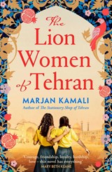 The Lion Women of Tehran - Marjan Kamali - 9781398534759