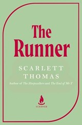 The Runner - Scarlett Thomas - 9781398537057