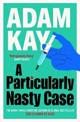 A Particularly Nasty Case - Adam Kay - 9781398704411