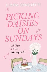 Picking Daisies on Sundays - Liana Cincotti - 9781398728561