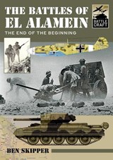 The Battles of El Alamein - Skipper Ben - 9781399007627