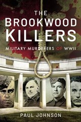 The Brookwood Killers - Paul Johnson - 9781399011839
