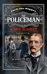 Jack the Ripper: The Policeman - Rod Beattie - 9781399017534