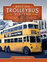 British Trolleybus Systems - Peter Waller - 9781399022538