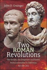 Two Roman Revolutions - John D. Grainger - 9781399037204