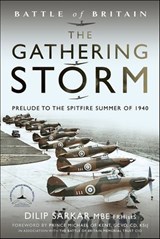 The Gathering Storm - Dilip Sarkar - 9781399056380