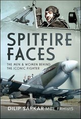 Spitfire Faces - Dilip Sarkar - 9781399065337