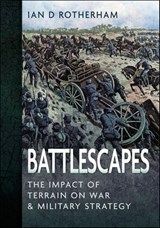 Battlescapes - Ian D. Rotherham - 9781399066136