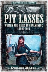 Pit Lasses - Denise Bates - 9781399078030