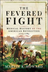 The Fevered Fight - Martin R. Howard - 9781399084833