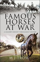 Famous Horses at War - M. J. Trow - 9781399093064
