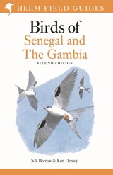 Field Guide to Birds of Senegal and The Gambia - Nik Borrow ; Ron Demey - 9781399402200