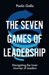 The Seven Games of Leadership - Paolo Gallo - 9781399405478