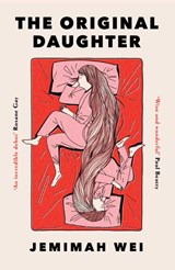 The Original Daughter - Jemimah Wei - 9781399625586