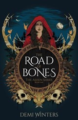 The Road of Bones - Demi Winters - 9781399628136