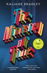 The Ministry of Time - Kaliane Bradley - 9781399726344