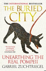 The Buried City - Gabriel Zuchtriegel - 9781399741729