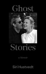 Ghost Stories - Siri Hustvedt - 9781399753852