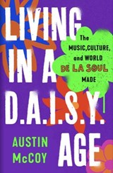 Living in a D.A.I.S.Y. Age - Austin McCoy - 9781399814683
