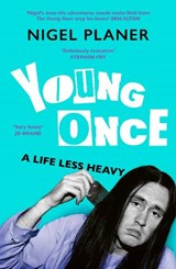 Young Once - Nigel Planer - 9781399826730