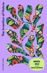 The Invention of Nature - Andrea Wulf - 9781399828659