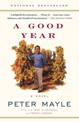 A Good Year - Peter Mayle - 9781400042685