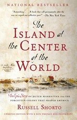 Island at the Center of the World - Russell Shorto - 9781400078677