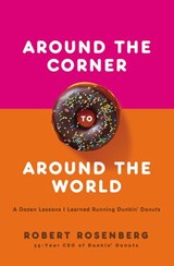 Around the Corner to Around the World - Robert Rosenberg - 9781400220496