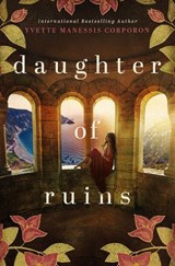 Daughter of Ruins - Yvette Manessis Corporon - 9781400236121