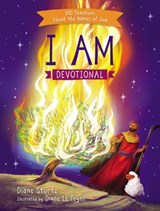 I Am Devotional - Diane M. Stortz - 9781400237371