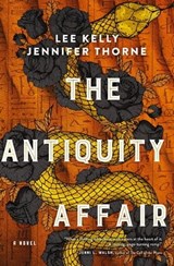 The Antiquity Affair - Lee Kelly ; Jennifer Thorne - 9781400240647
