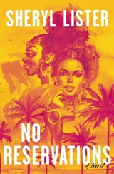 No Reservations - Sheryl Lister - 9781400245802