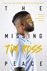 The Missing Peace - Tim Ross - 9781400247806