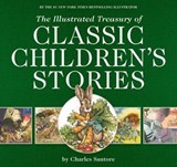 The Illustrated Treasury of Classic Children's Stories - Thomas Nelson - 9781400252152