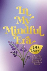 In My Mindful Era - Harper Celebrate - 9781400252497