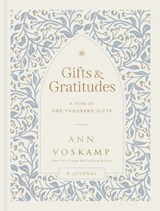 Gifts and Gratitudes - Ann Voskamp - 9781400255801